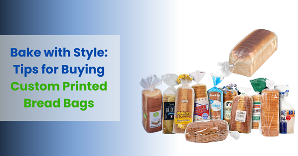 Bake with Style: Tips for Buying Custom Printed Bread Bags
